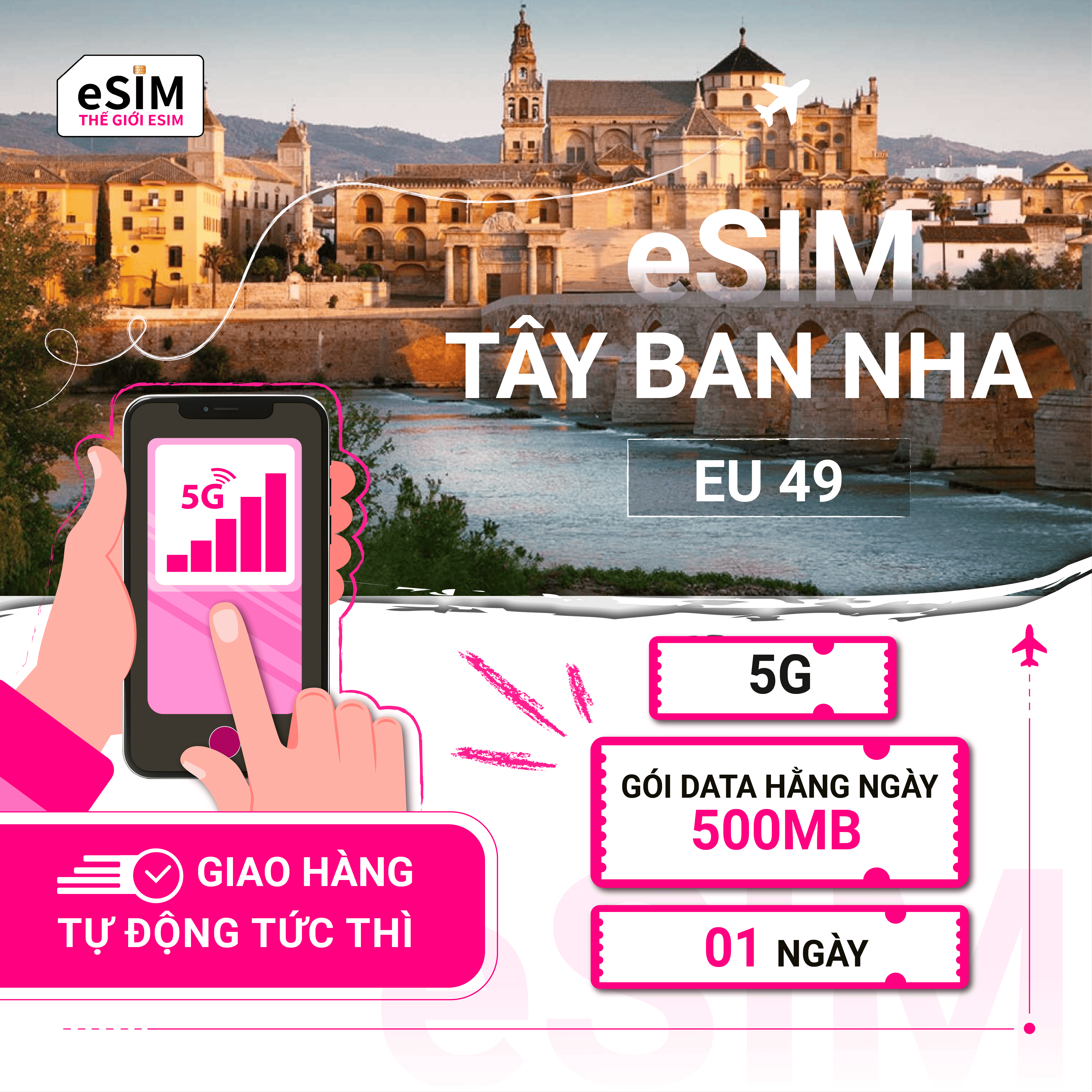 eSIM (EU 49) Tây Ban Nha | Telefonica (Movistar Spain)/ Orange Spain/ Vodafone Spain | 5G | Gói Data Hằng ngày 500MB | 01 ngày | Thanh toán theo ngày lịch | Mã QR
