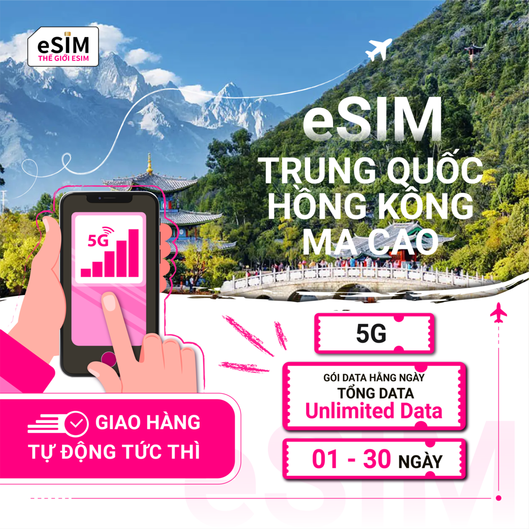 eSIM Trung Quốc, Hồng Kông, Ma Cao | CMCC/ Smartone/ CTM | 5G | Gói Data hằng ngày/ Tổng Data/ Unlimited Data | 01 - 30 ngày | Mã QR