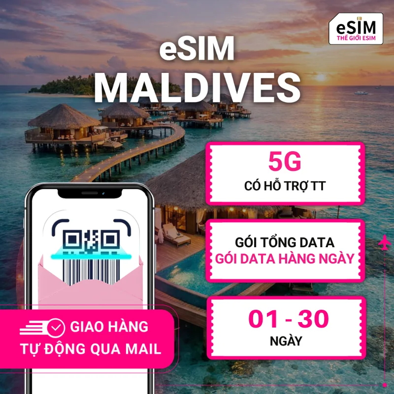 eSIM Maldives | Dhiraagu | 5G | Gói Data hằng ngày/ Tổng Data 500MB - 30GB | 01 - 30 ngày | Mã QR