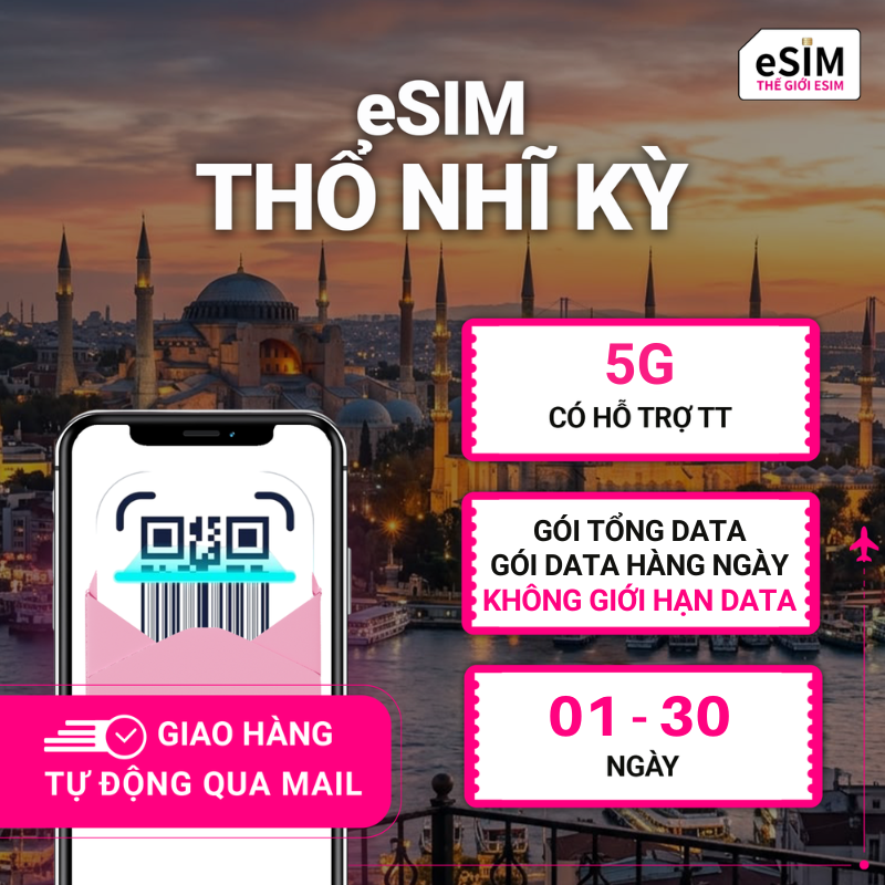 eSIM Thổ Nhĩ Kỳ | Vodafone Turkey | 5G | Gói Data Hằng ngày/ Tổng Data 500MB - 30GB | 01 - 30 ngày | Mã QR