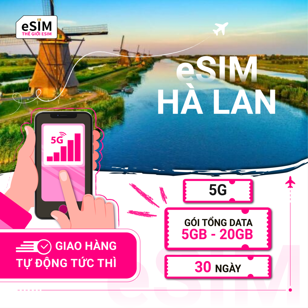 eSIM (EU 49) Hà Lan | KPN Netherlands/ Vodafone Netherlands | 5G | Gói Tổng Data 5GB - 20 GB | 30 ngày | Mã QR