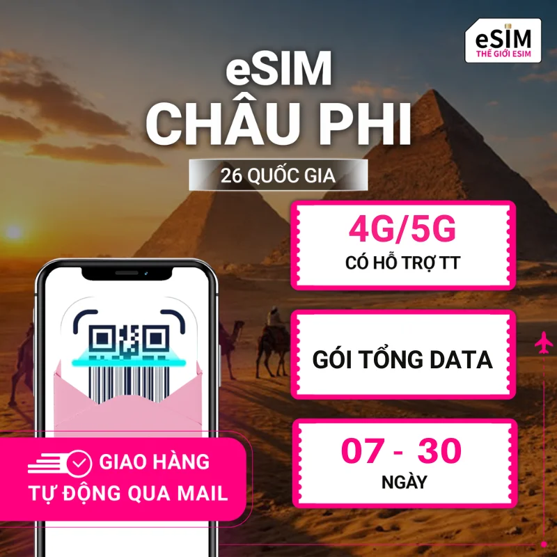 eSIM Châu Phi 26 quốc gia | 4G/5G | Gói Tổng Data 3GB - 30GB | 07 - 30 ngày | Mã QR