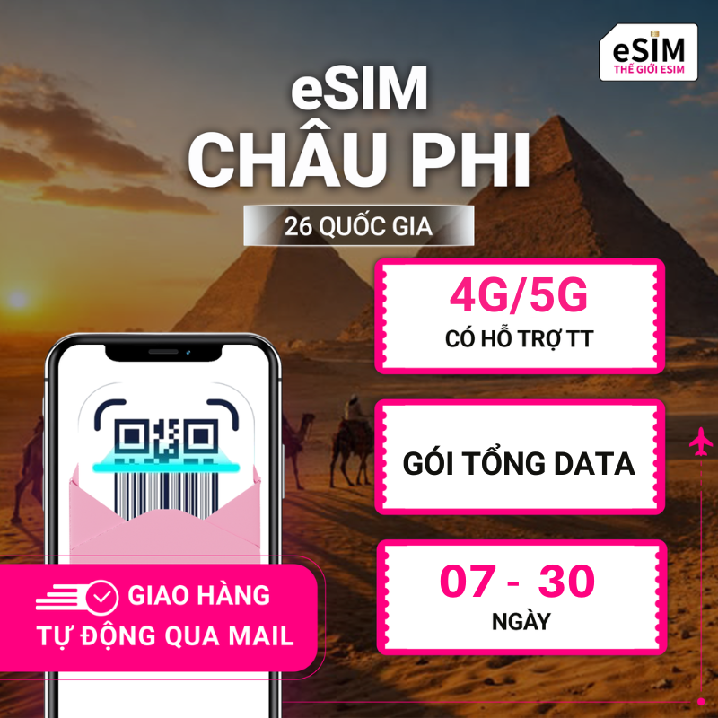eSIM Châu Phi 26 quốc gia | 4G/5G | Gói Tổng Data 3GB - 30GB | 07 - 30 ngày | Mã QR