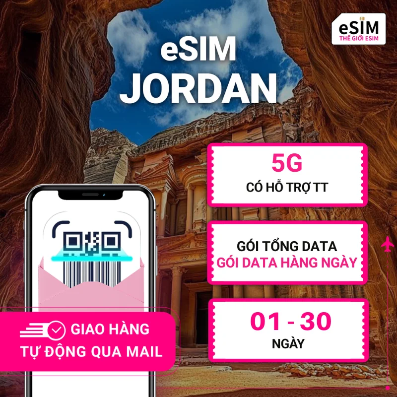 eSIM Jordan | ZAIN Jordan | 5G | Gói Data hằng ngày/ Tổng Data 500MB - 30GB | 01 - 30 ngày | Mã QR