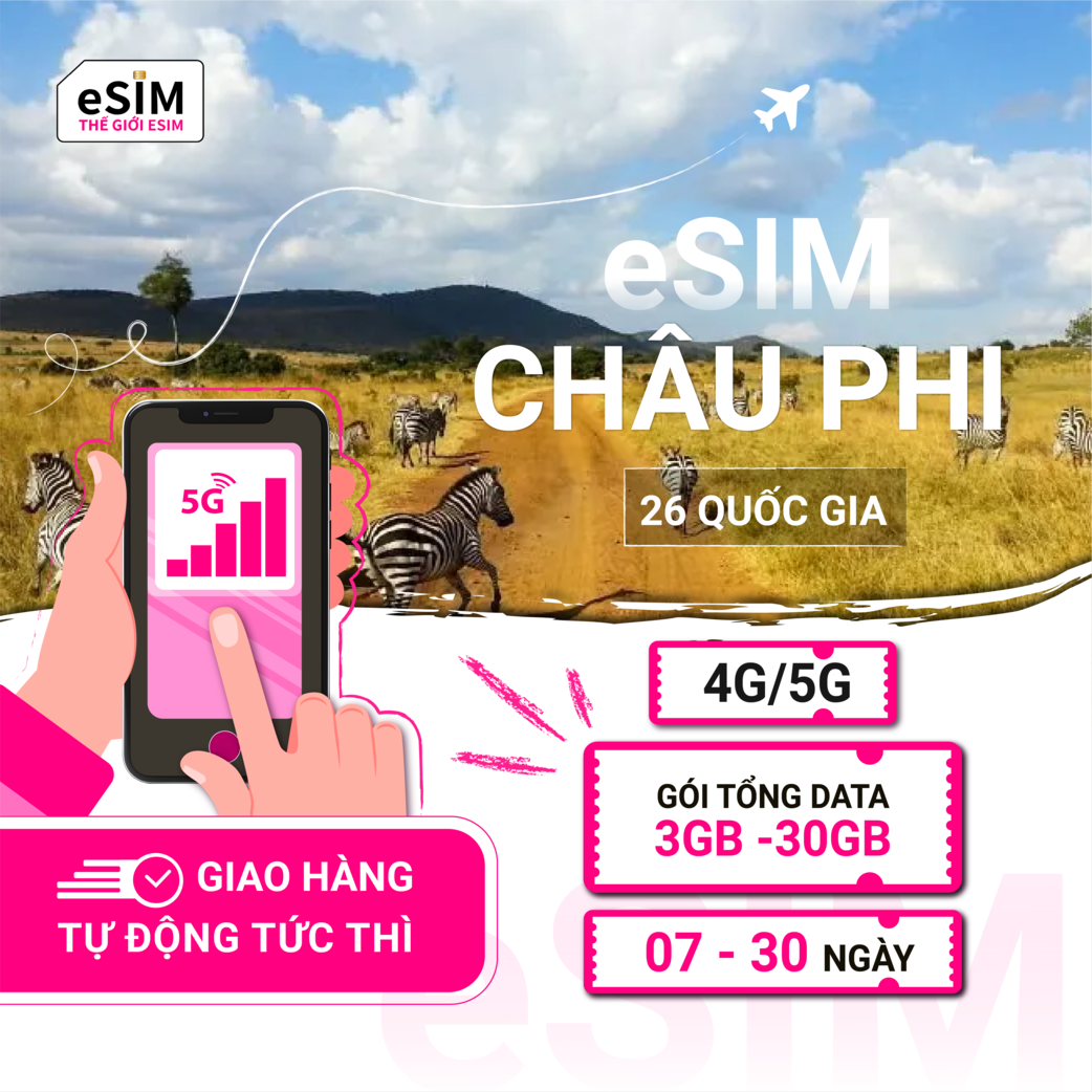 eSIM Châu Phi 26 quốc gia | 4G/5G | Gói Tổng Data 3GB - 30GB | 07 - 30 ngày | Mã QR