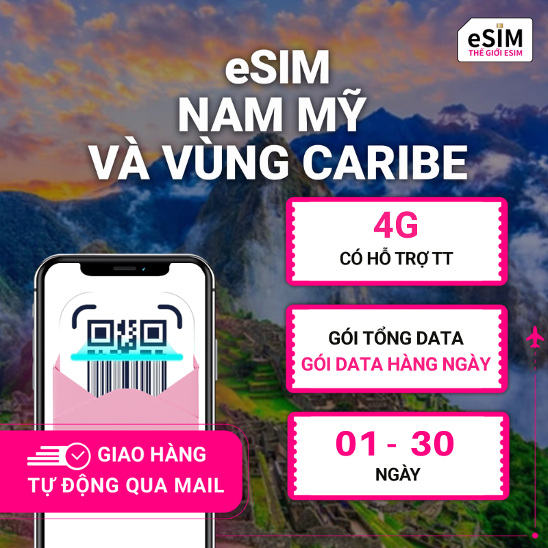 eSIM Nam Mỹ và vùng Caribe | 4G | Gói Data hằng ngày/ Tổng Data 500MB - 5GB | 01 - 30 ngày | Mã QR