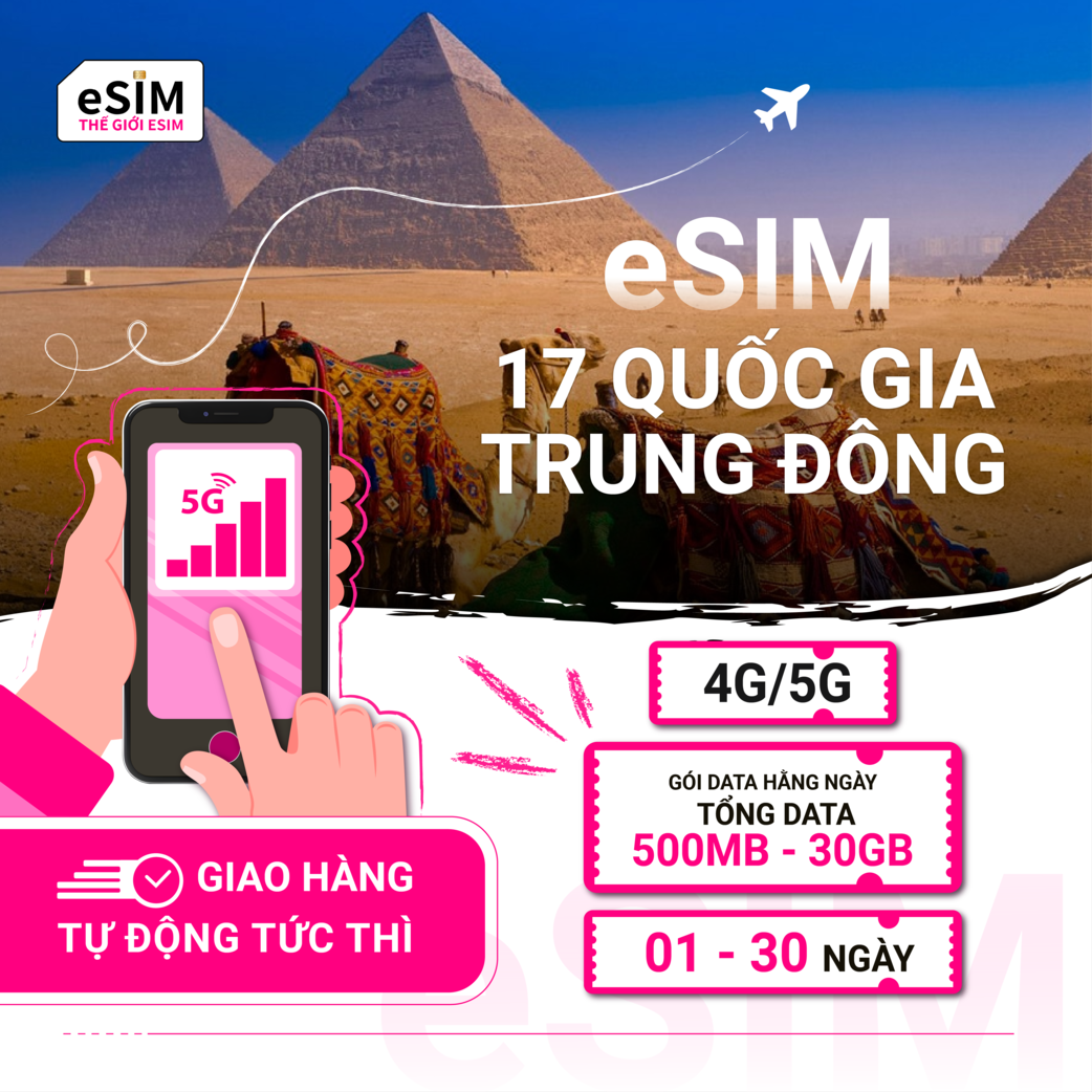 eSIM 17 quốc gia Trung Đông | 4G/5G | Gói Data hằng ngày/ Tổng Data 500MB - 30GB | 01 - 30 ngày | Mã QR