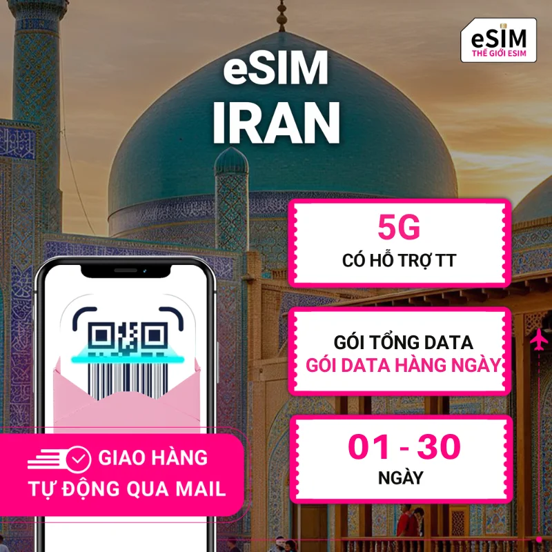 eSIM Iran | MCI Iran | 5G | Gói Data hằng ngày/ Tổng Data 500MB - 30GB | 01 - 30 ngày | Mã QR