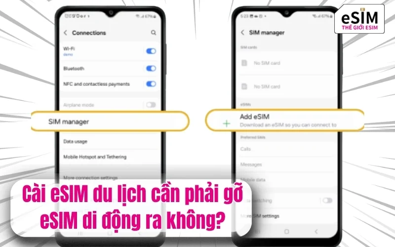 Cài eSIM du lịch cần phải gỡ eSIM di động ra không?
