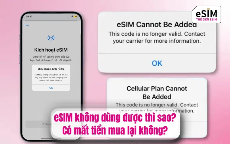 eSIM không dùng được thì sao? Có mất tiền mua lại không?