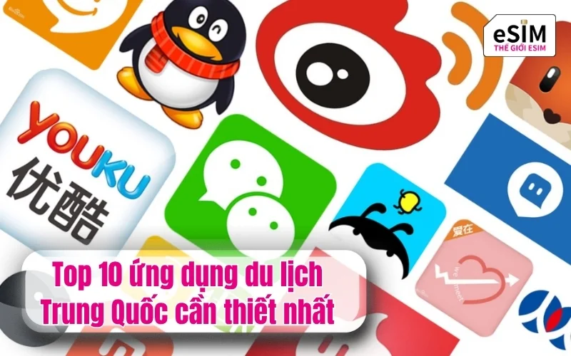 Top 10 ứng dụng du lịch Trung Quốc cần thiết