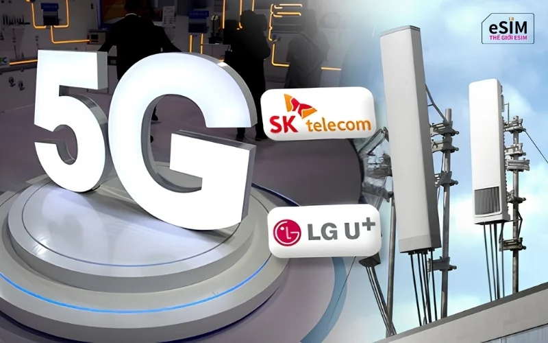 eSIM Hàn Quốc hỗ trợ SKT 5G và LG U+ 5G, kết nối internet tiện lợi suốt chuyến đi
