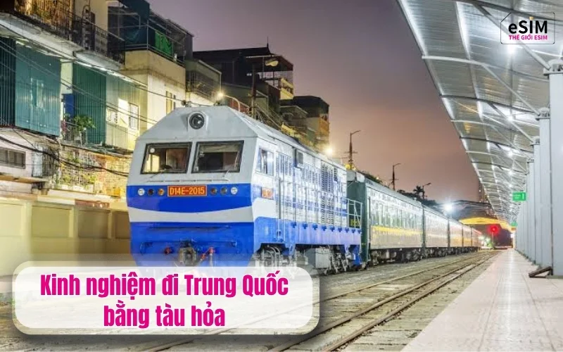 Kinh nghiệm đi Trung Quốc bằng tàu hỏa