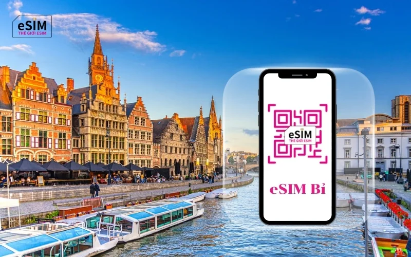 eSIM du lịch Bỉ giúp bạn kết nối Internet thuận tiện trong suốt hành trình khám phá đất nước châu Âu